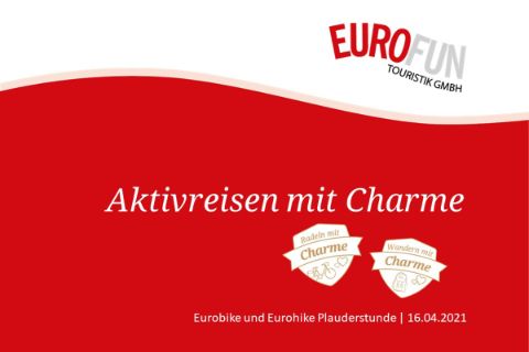 Eurofun Plauderstunde: Aktivreisen mit Charme
